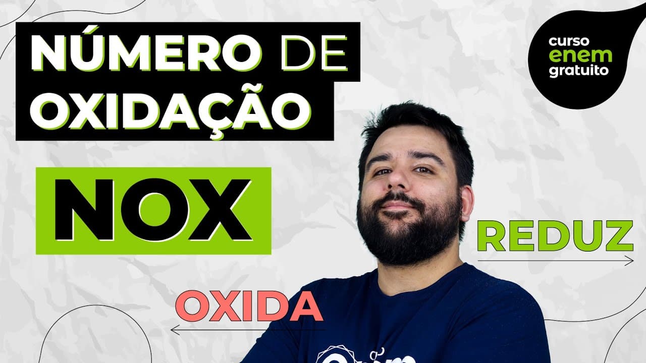 Thumbnail: COMO CALCULAR O NÚMERO DE OXIDAÇÃO (NOX) | Resumo de Química para o Enem