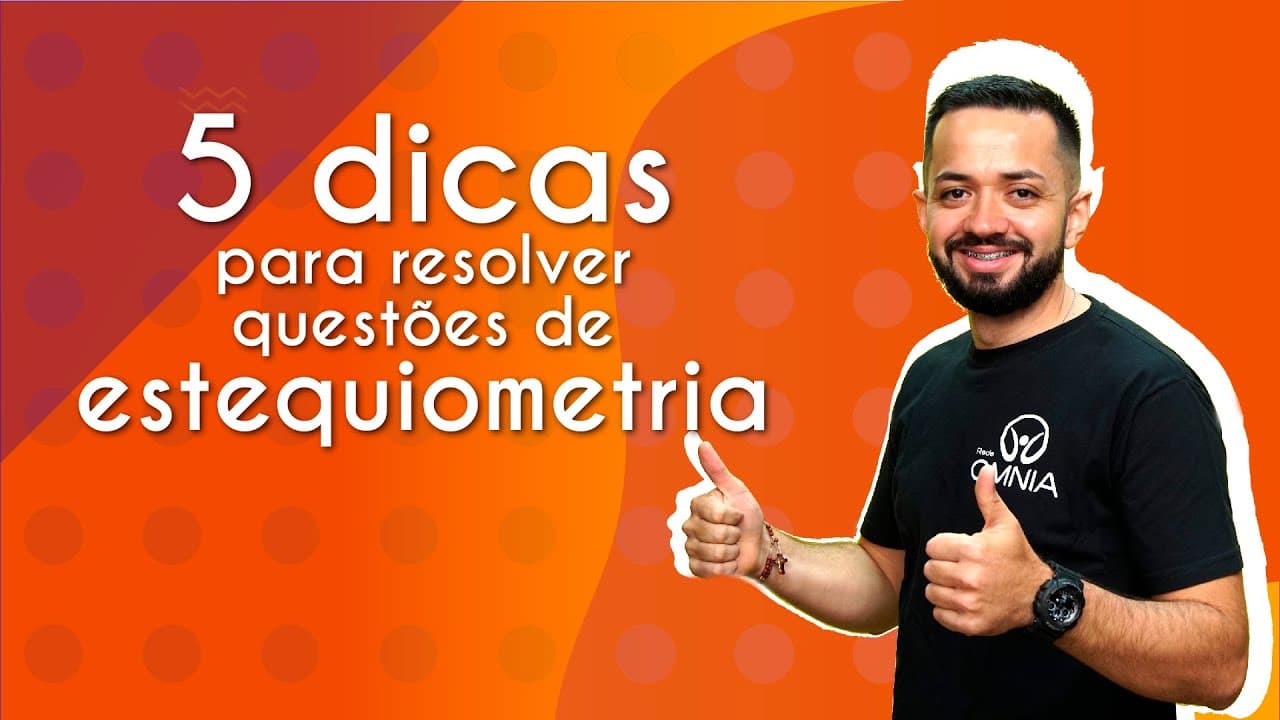 Thumbnail: 5 dicas para resolver questões de estequiometria - Brasil Escola