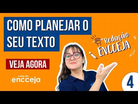 Thumbnail da aula: REDAÇÃO ENCCEJA: como planejar o seu texto | Redação Encceja Começando do Zero | Daniela Garcia