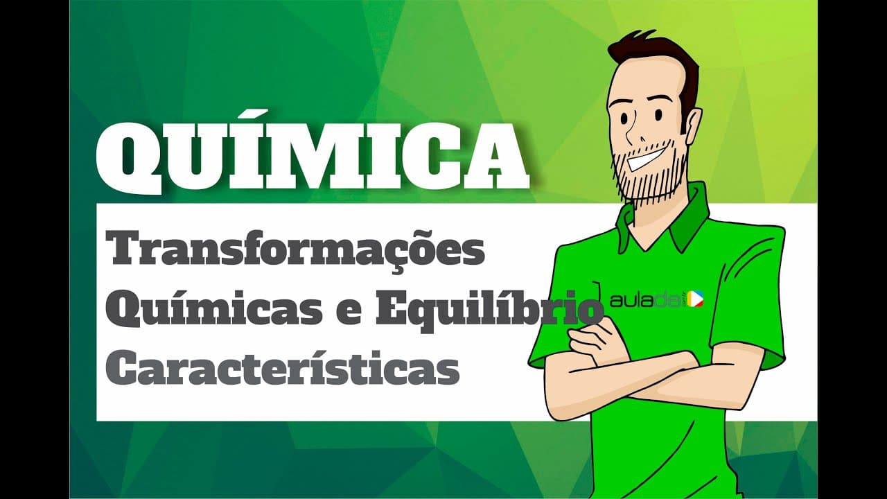 Thumbnail: Química - Transformações químicas e equilíbrio: Caracterização de um sistema em equilíbrio