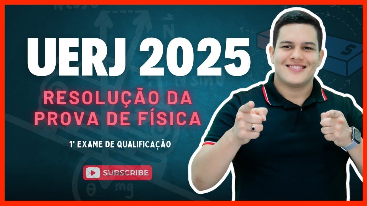 Thumbnail: CINEMÁTICA UERJ 2025 | 1° EXAME DE QUALIFICAÇÃO | RESOLUÇÃO DA PROVA DE FÍSICA
