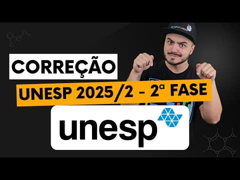 Thumbnail da aula: CORREÇÃO Unesp 2025/2 - 2ª fase