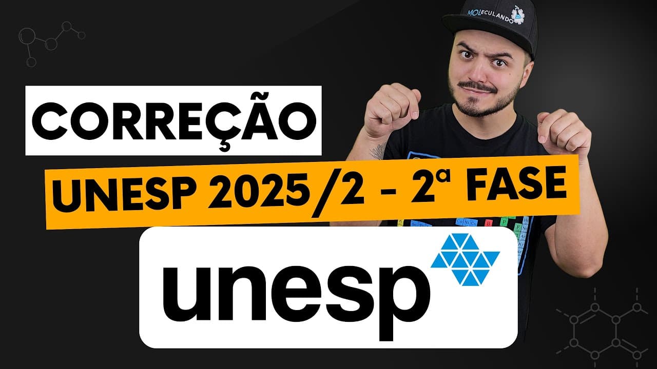 Thumbnail: CORREÇÃO Unesp 2025/2 - 2ª fase