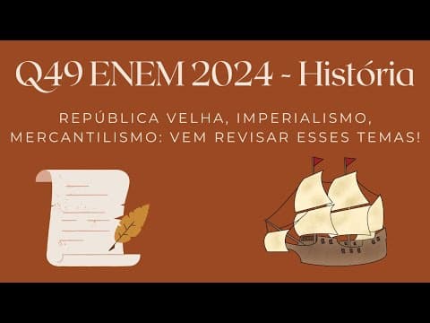 Thumbnail da aula: Q49 ENEM 2024 - História - Com a proximidade do final do século XIX, amplificam-se as expectativas..