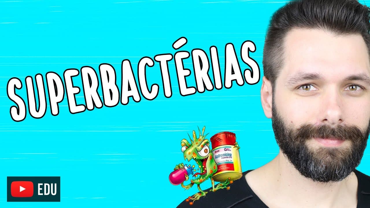 Thumbnail: RESISTÊNCIA BACTERIANA A ANTIBIÓTICOS - Superbactérias | Biologia com Samuel Cunha