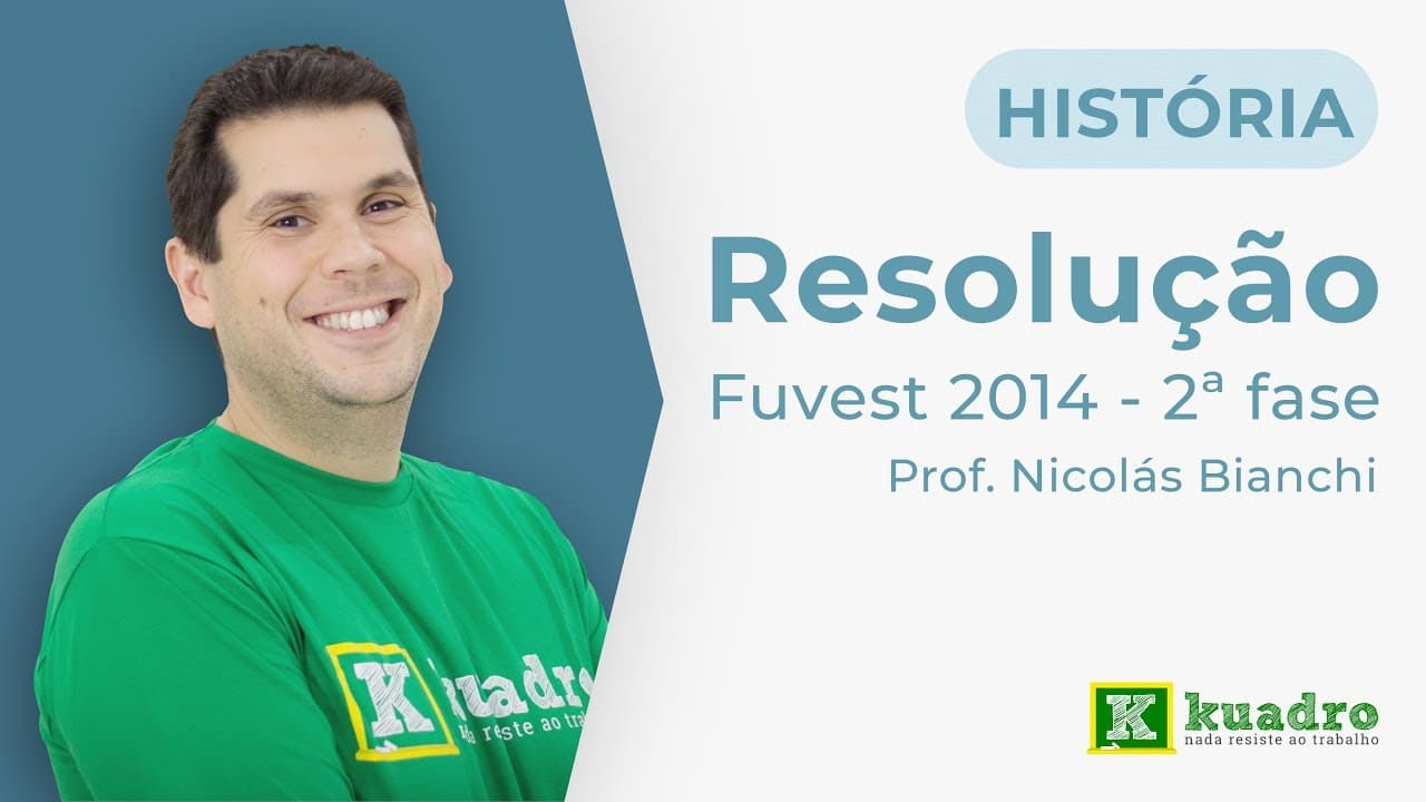 Thumbnail: História - Resolução Fuvest 2014 | 2ª fase - Nicolás Bianchi