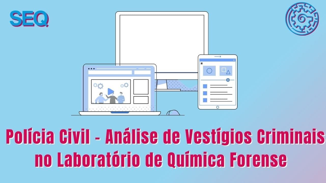 Thumbnail: Análise de Vestígios Criminais no Laboratório de Química Forense - Polícia Civil #VemPraSEQ #SEQ37