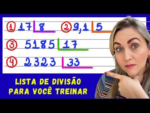 Thumbnail da aula: LISTA DE EXERCÍCIOS PARA VOCÊ TREINAR DIVISÃO!! APRENDA COMO FAZER DIVISÃO! EXPLICAÇÃO CONTEÚDO