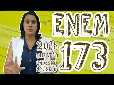 Thumbnail da aula: ENEM - Questão 173 (Caderno Amarelo)