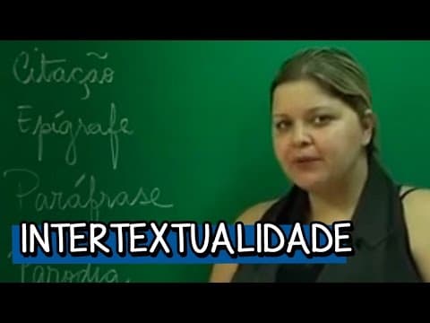 Thumbnail da aula: O que é Intertextualidade? - Resumo para o ENEM: Português | Descomplica