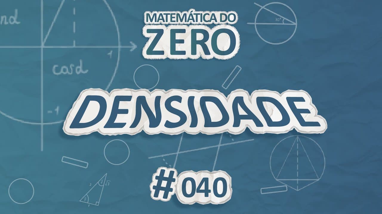 Thumbnail: Matemática do Zero | Densidade - Brasil Escola