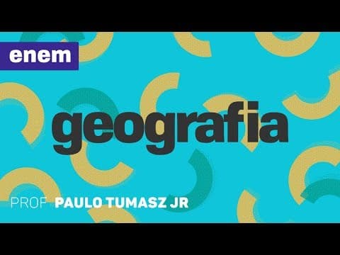 Thumbnail da aula: Geografia | ENEM - Resolvendo Questões de Geografia II | CURSO GRATUITO COMPLETO