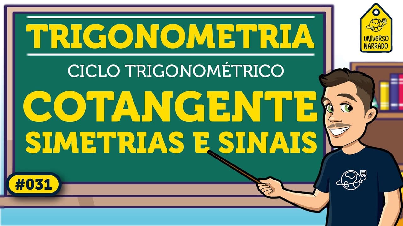 Thumbnail: Cotangente no Ciclo Trigonométrico: Simetrias e Sinais | Trigonometria