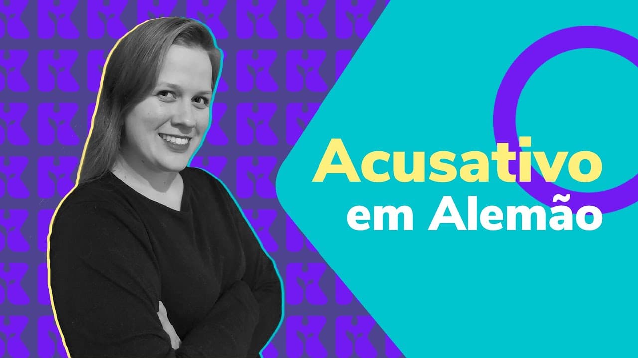 Thumbnail: Tudo sobre o Acusativo - Declinação em Alemão | Aula #22