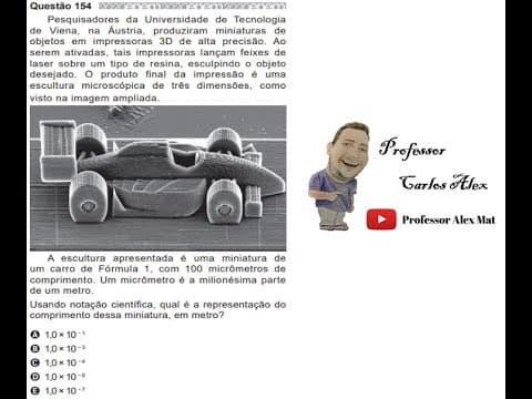 Thumbnail da aula: ENEM 2020 Pesquisadores da Universidade de Tecnologia deViena, na Áustria, produziram miniaturas de