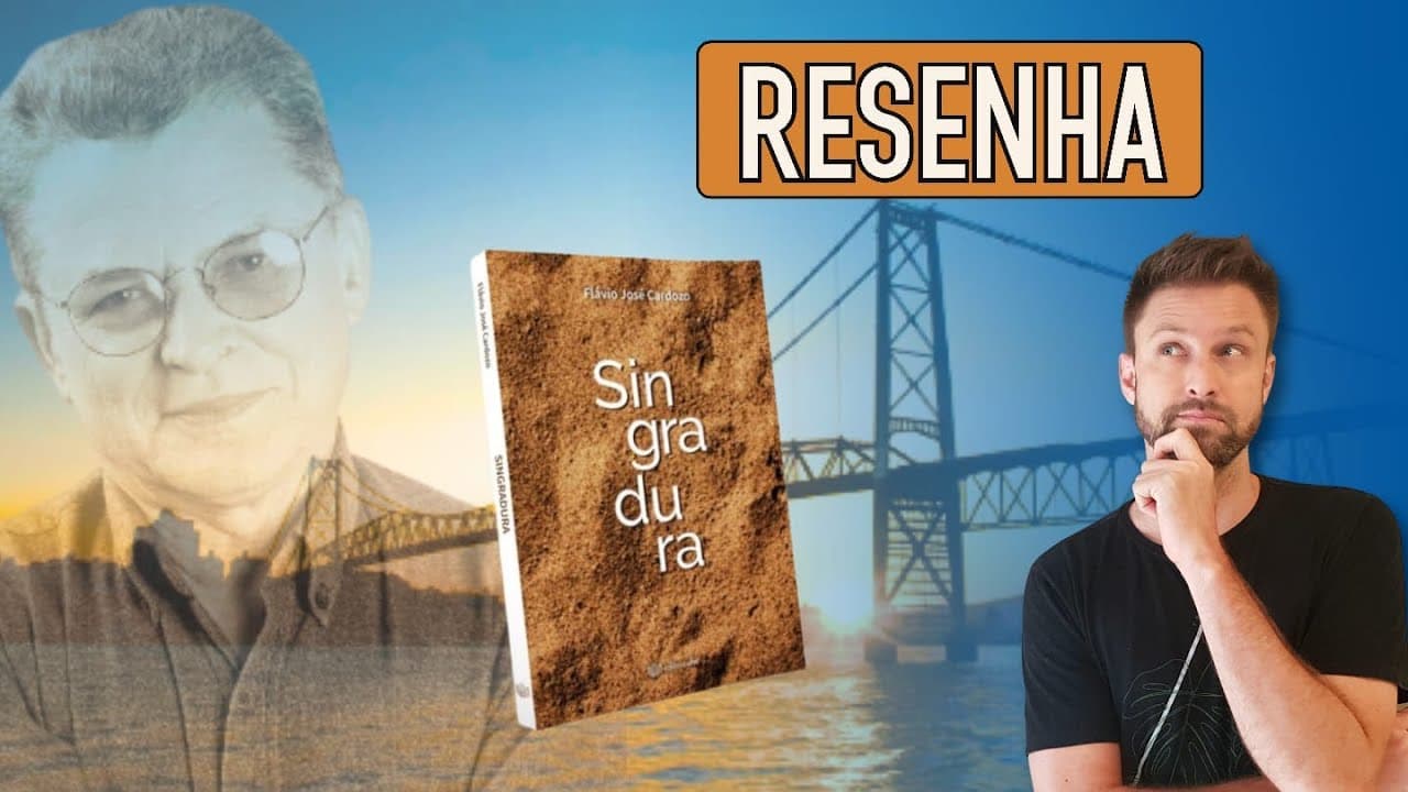 Thumbnail: RESUMO da obra SINGRADURA,  de Flávio José Cardozo | Análise e comentários | Vestibular UFSC