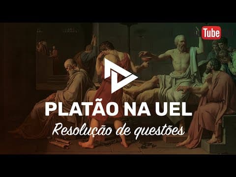 Thumbnail da aula: RESOLUÇÃO UEL - PLATÃO E O DEMIURGO