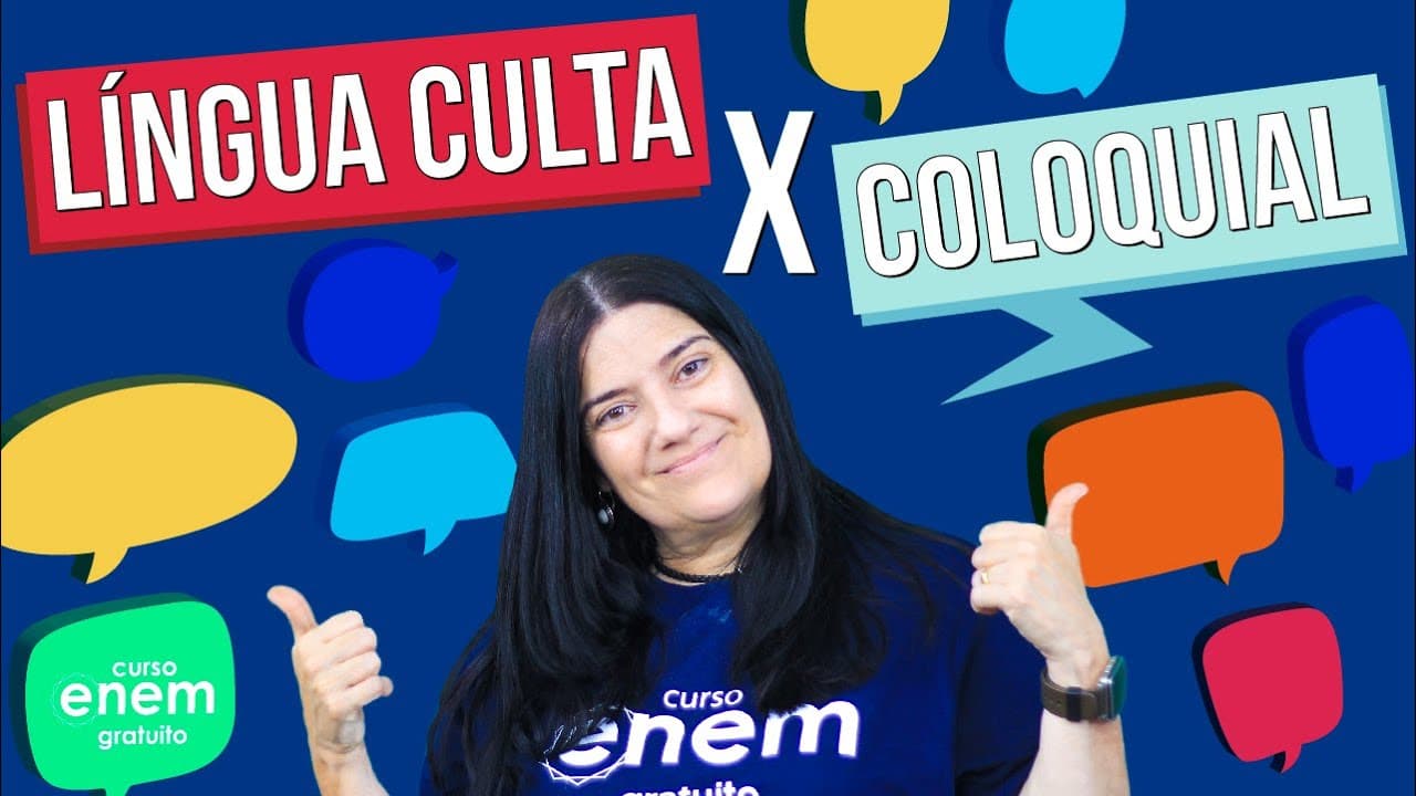 Thumbnail: NORMA CULTA E LINGUAGEM COLOQUIAL | Resumo de Português para o Enem. Professora Mercedes Bonorino