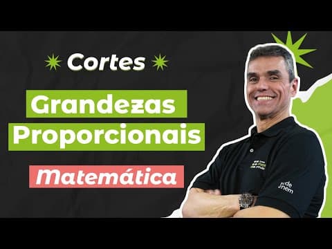 Thumbnail da aula: CORTES DOS AULÕES ENEM 2025: Grandezas Proporcionais | Matemática para o Enem | Marcus Costa