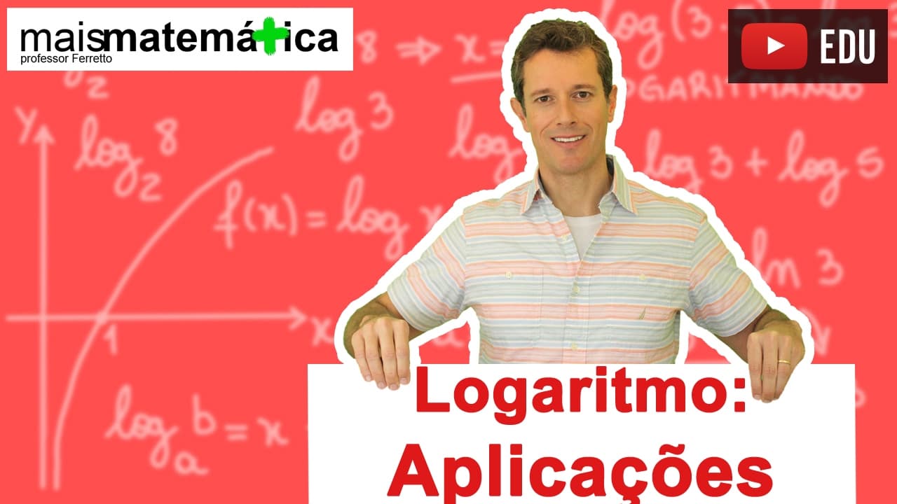 Thumbnail: Logaritmo: Aplicações (Aula 10 de 14)