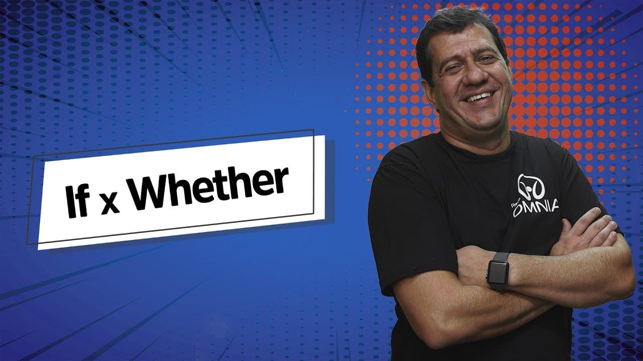 Thumbnail: If x Whether – Qual a diferença e como usar? - Brasil Escola