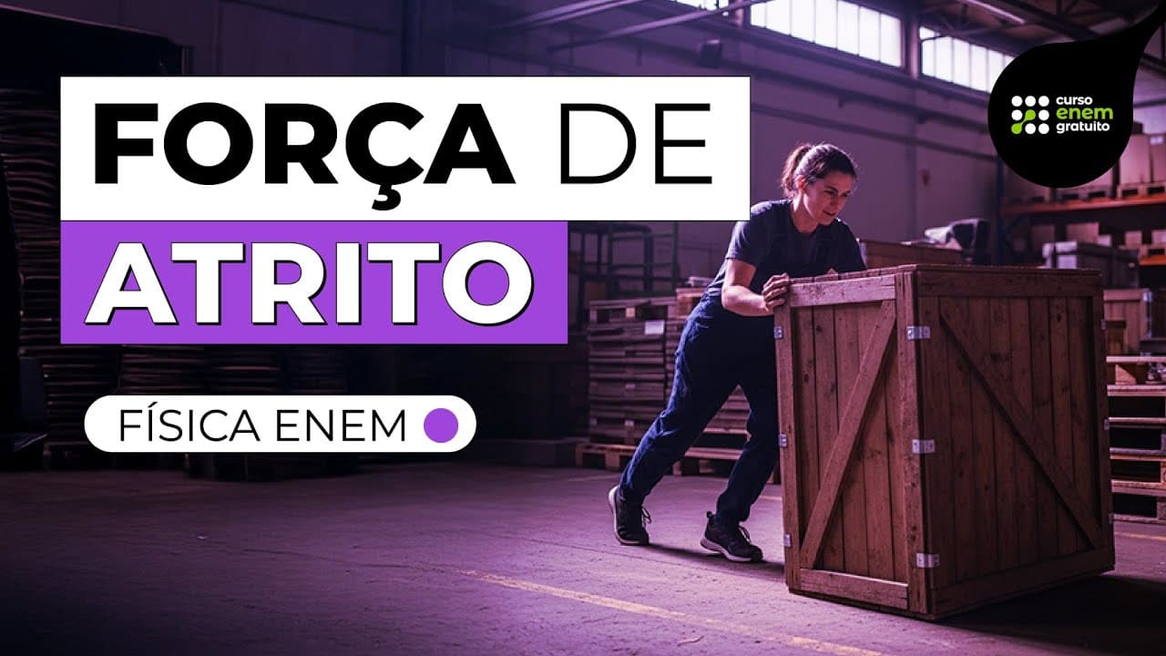 Thumbnail: COMO ESTUDAR FORÇA DE ATRITO | Física para o Enem e o Encceja | Flaverson Batista