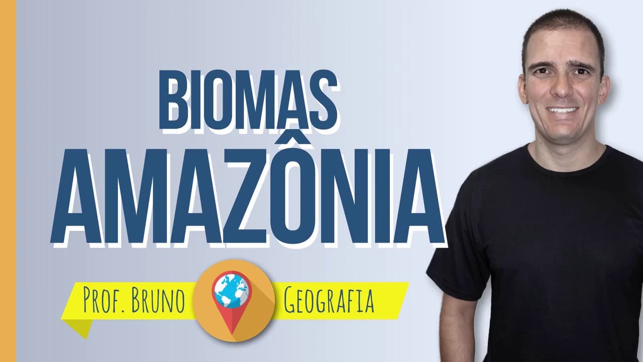 Thumbnail: Biomas Brasileiros: Amazônia - prof. Bruno - Geografia
