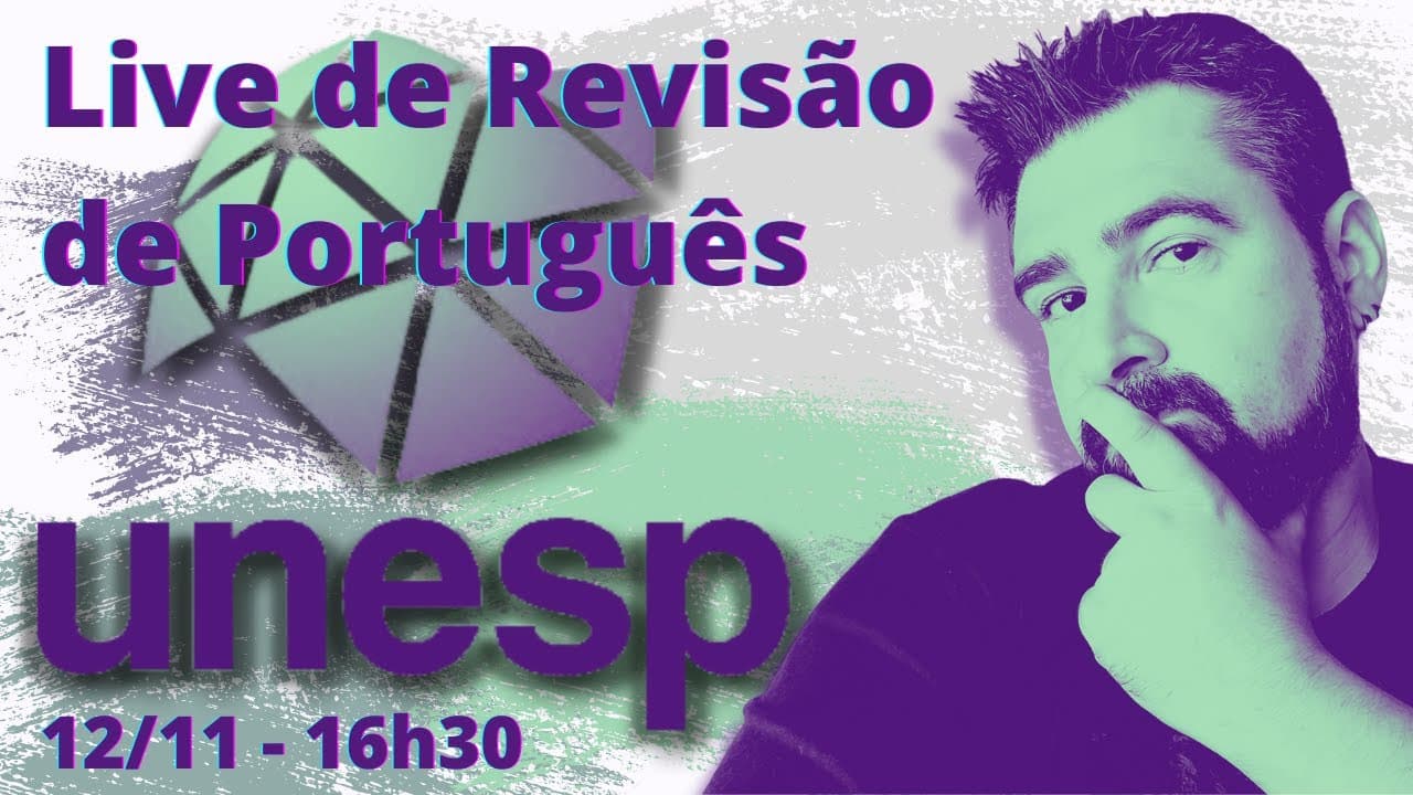 Thumbnail: LIVE de REVISÃO de LÍNGUA PORTUGUESA - O QUE e COMO vai cair PORTUGUÊS na UNESP 2022