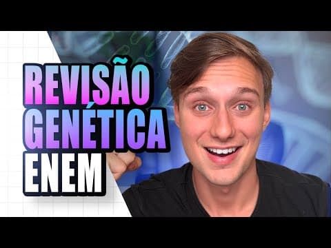 Thumbnail da aula: REVISÃO PRÁTICA de GENÉTICA no ENEM com QUESTÕES! (sempre cai)