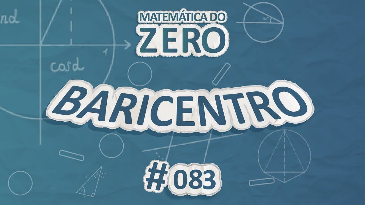 Thumbnail: Matemática do Zero | Baricentro - Brasil Escola
