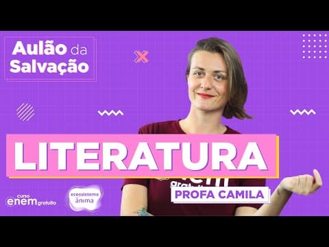 Thumbnail da aula: AULÃO DE LITERATURA ENEM | AULÃO DA SALVAÇÃO
