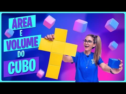 Thumbnail da aula: 🟩 Área e Volume de um Cubo: Tudo em 1 Vídeo!