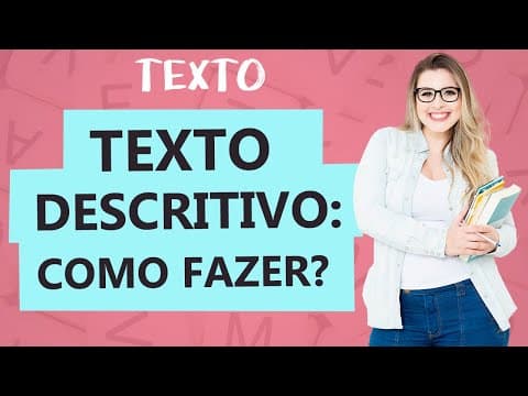 Thumbnail da aula: TEXTO DESCRITIVO: CARACTERÍSTICAS - Tipologia Textual - Aula 3 - Texto - Profa. Pamba