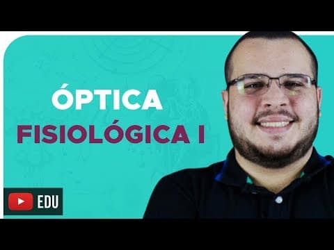 Thumbnail da aula: ÓPTICA FISIOLÓGICA I – DICA ENEM – Prof. Mardock