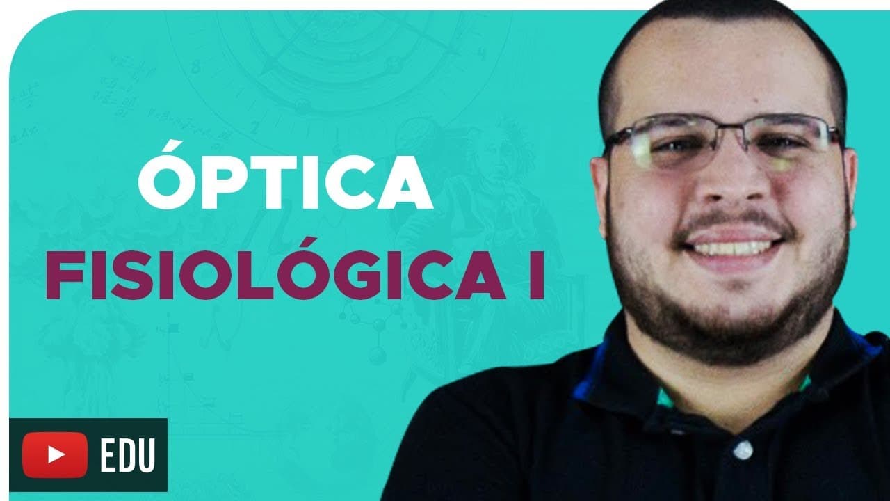 Thumbnail: ÓPTICA FISIOLÓGICA I – DICA ENEM – Prof. Mardock