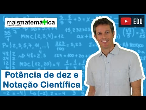 Thumbnail da aula: Matemática Básica - Aula 17 - Potência de dez e notação científica