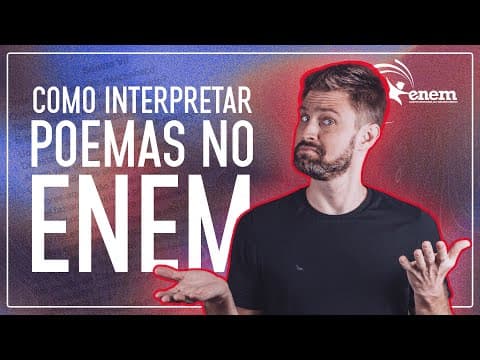 Thumbnail da aula: COMO INTERPRETAR POEMAS NO ENEM