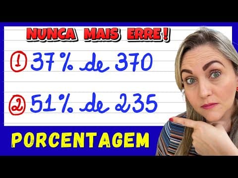 Thumbnail da aula: PORCENTAGEM FÁCIL!! APRENDA AGORA COMO FAZER PORCENTAGEM! EXPLICAÇÃO PARA APRENDER MATEMÁTICA AGORA!