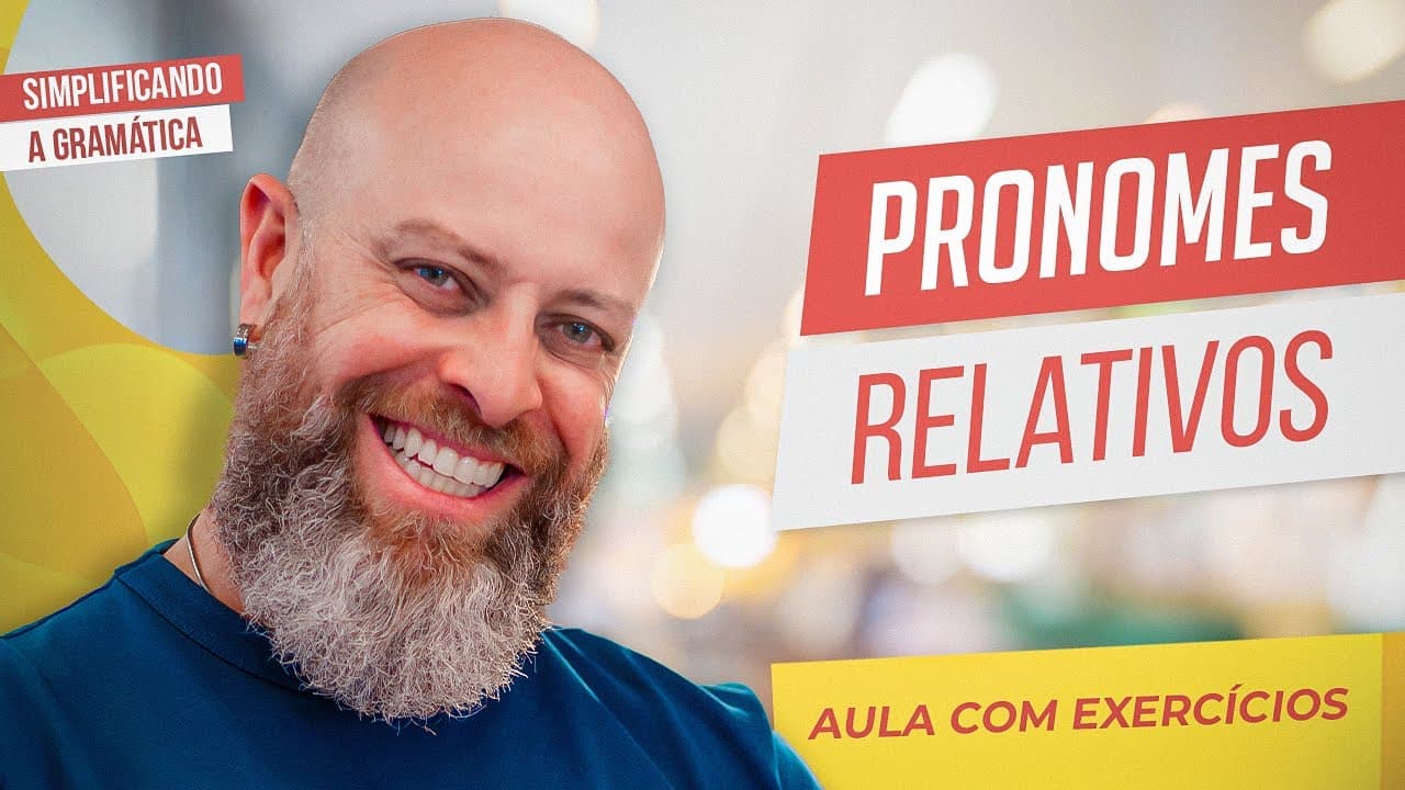 Thumbnail: PRONOMES RELATIVOS + EXERCÍCIOS RESOLVIDOS