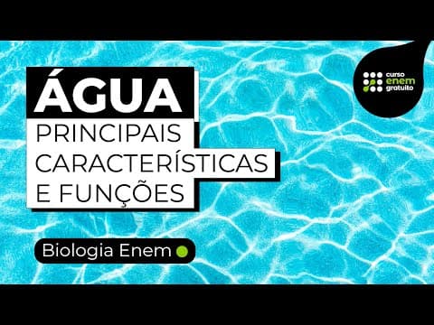 Thumbnail da aula: ÁGUA: principais características e funções | RESUMO DE BIOLOGIA PARA O ENEM. Profe Claudia Aguiar