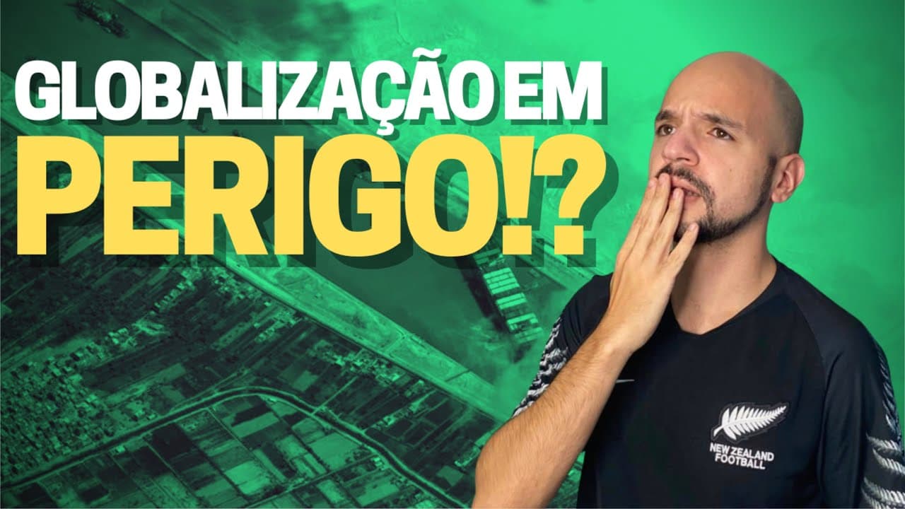 Thumbnail: Ever Given (navio do canal de Suez) e os perigos da globalização | Ricardo Marcílio