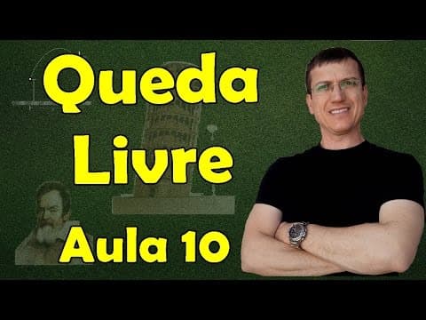 Thumbnail da aula: QUEDA LIVRE (MUV) - Cinemática Escalar - Aula 10 - Prof. Marcelo Boaro