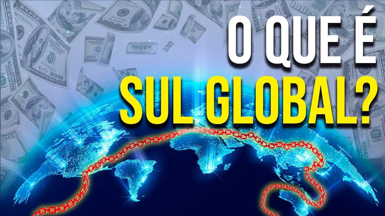 Thumbnail: O QUE É o Sul GLOBAL e Por Que É Tão Importante Agora?