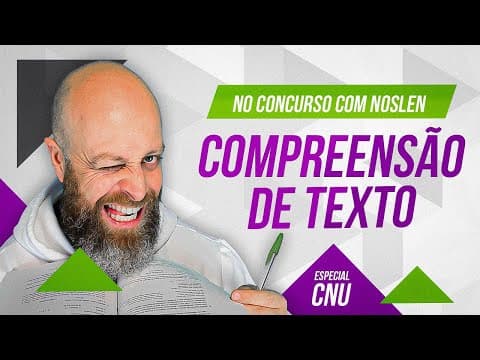 Thumbnail da aula: CNU | Compreensão de Textos #concurso #concursopublico