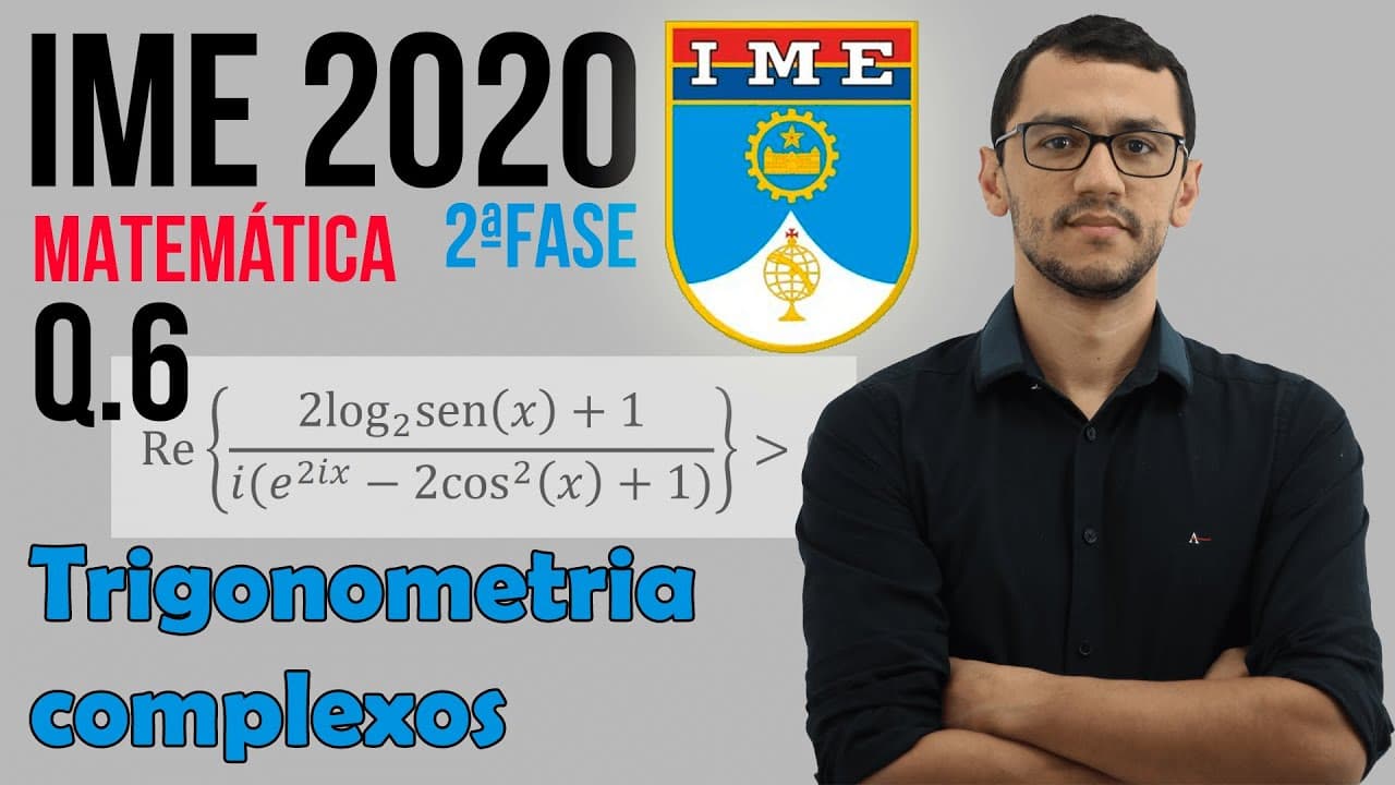 Thumbnail: IME 2020 | Questão 6 Segunda Fase Matemática | Complexos e Trigonometria - Hard