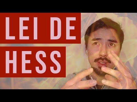 Thumbnail da aula: Lei de Hess Passo a Passo | Termoquímica | Exemplos