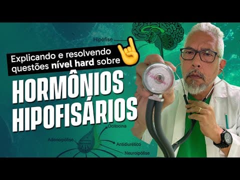 Thumbnail da aula: APRENDA TUDO SOBRE HORMÔNIOS HIPOFISÁRIOS | MODO MEDICINA #13 pt. 2