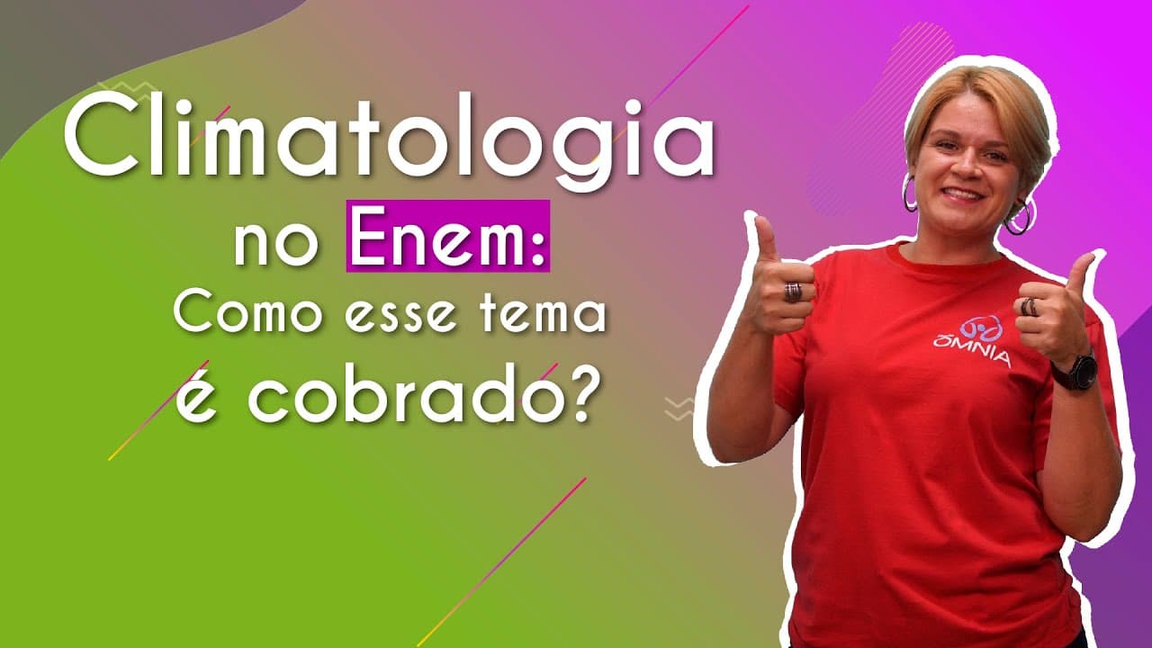 Thumbnail: Climatologia no Enem: como esse tema é cobrado? - Brasil Escola