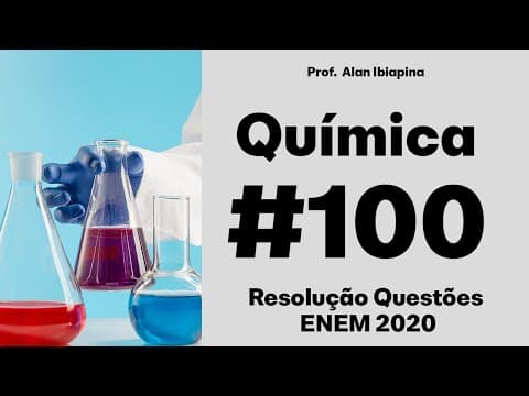 Thumbnail da aula: ENEM 2020 - Nos dias atuais, o amplo uso de objetos de plástico gera bastante lixo, que muitas vezes