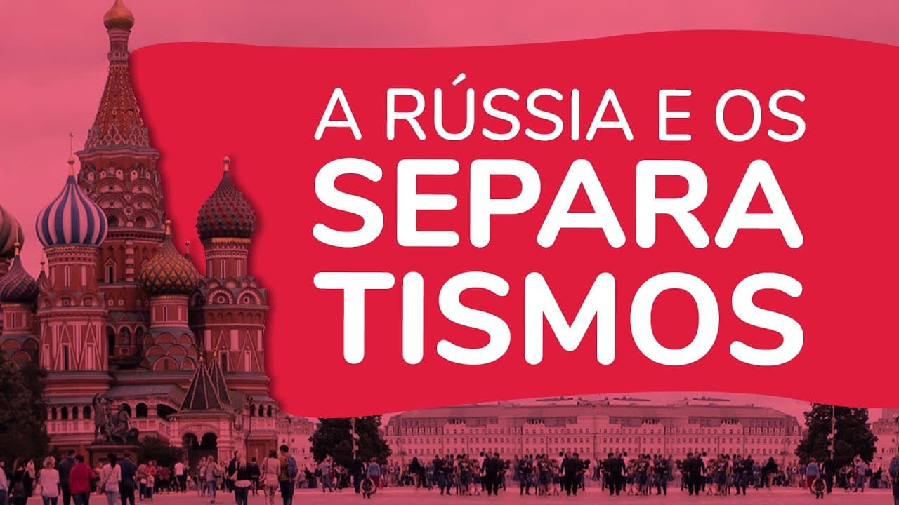 Thumbnail: A RÚSSIA E OS SEPARATISMOS | ProEnem